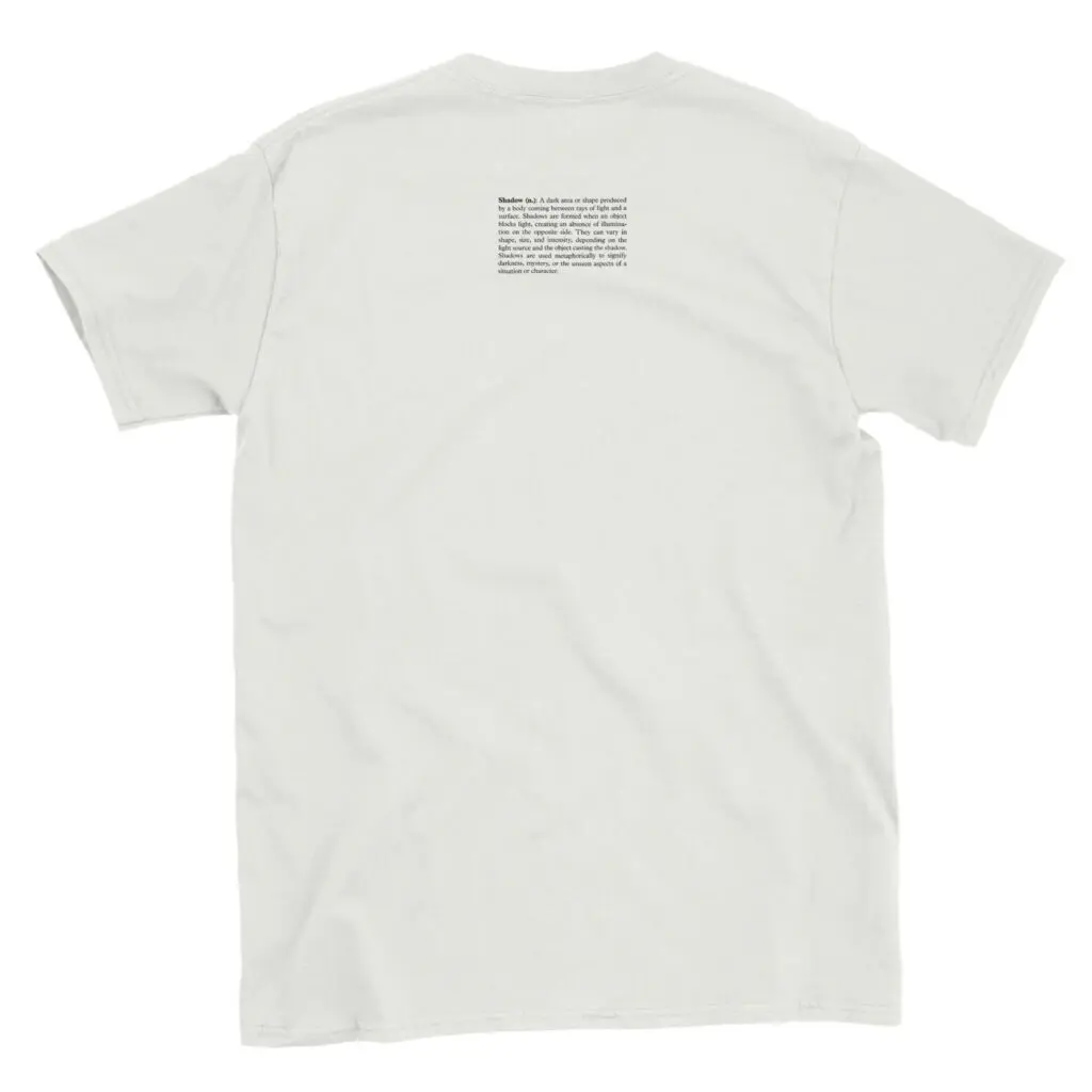 Words shadow classic t-shirt